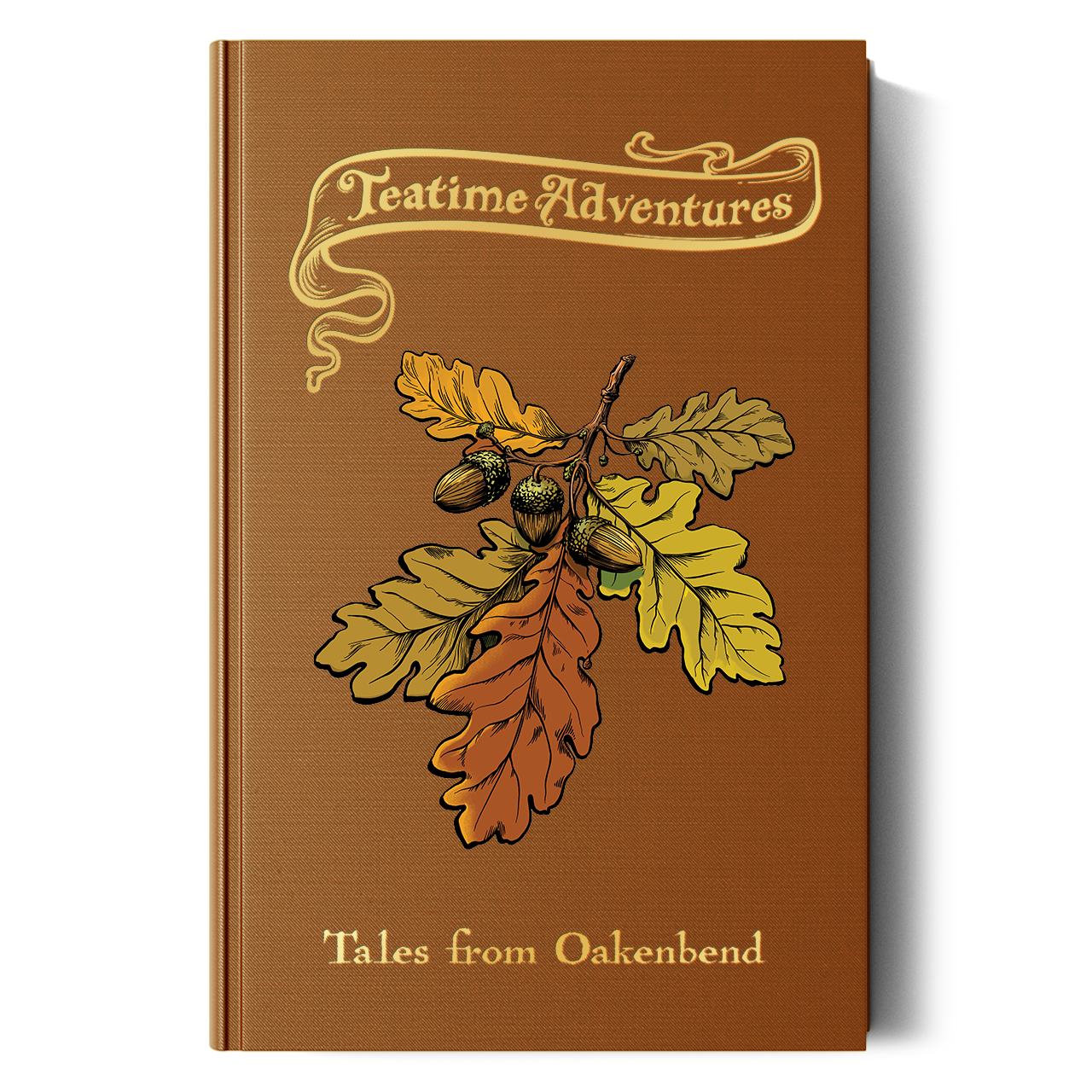 Tales from Oakenbend, four playable adventures! for Teatime Adventures
