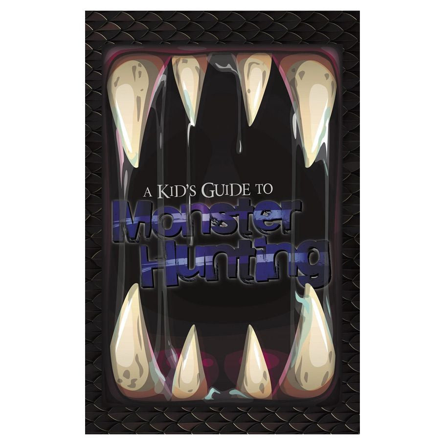 A Kid's Guide to Monster Hunting