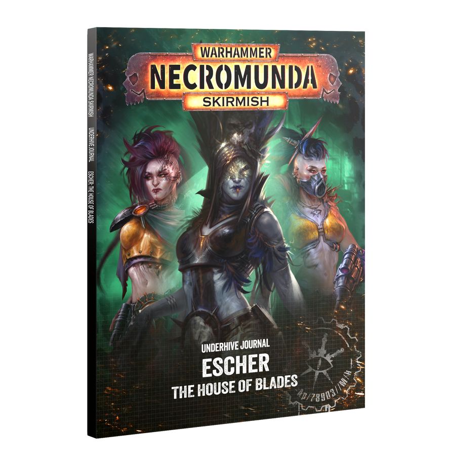 WARHAMMER NECROMUNDA SKIRMISH - Underhive Journal - ESCHER House of Blades