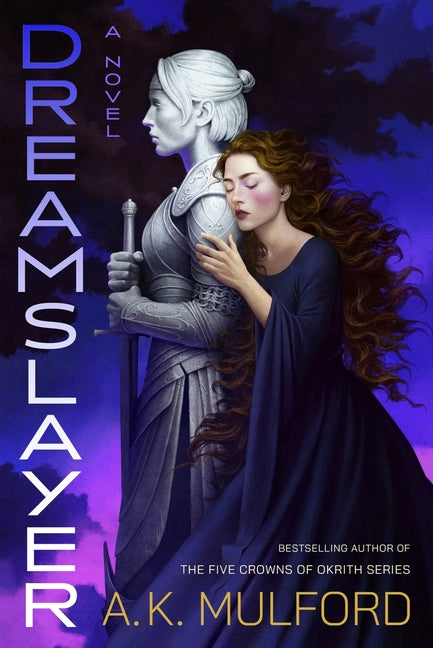 Dreamslayer by Mulford, A. K.
