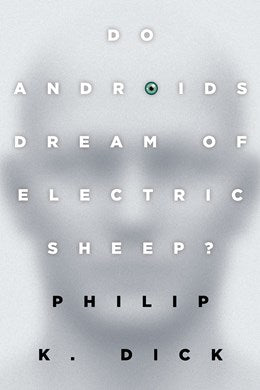 Have You Read This? Book Club: Do Androids Dream of Electric Sheep? by Philip K. Dick