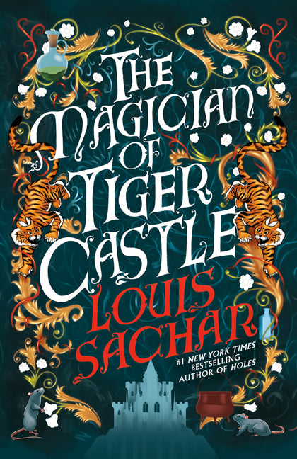 The Magician of Tiger Castle by Sachar, Louis