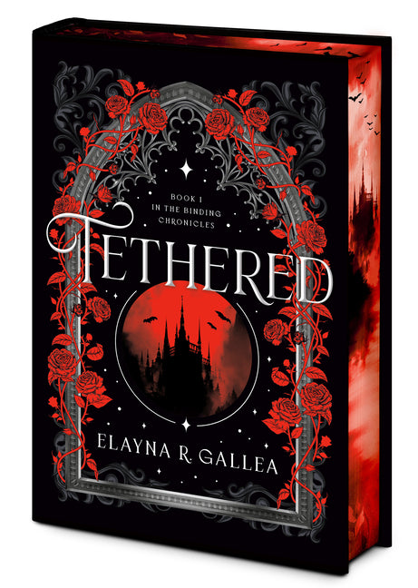 Tethered: Book One of the Binding Chronicles by Gallea, Elayna R.