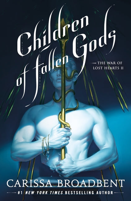 Children of Fallen Gods by Broadbent, Carissa