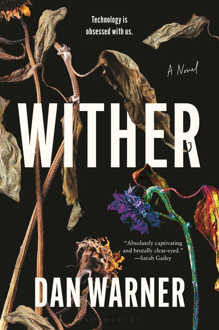 Wither: A Modern Gothic by Warner, Dan