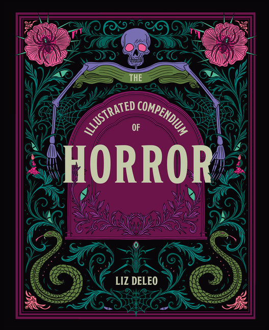 The Illustrated Compendium of Horror by DeLeo, Liz