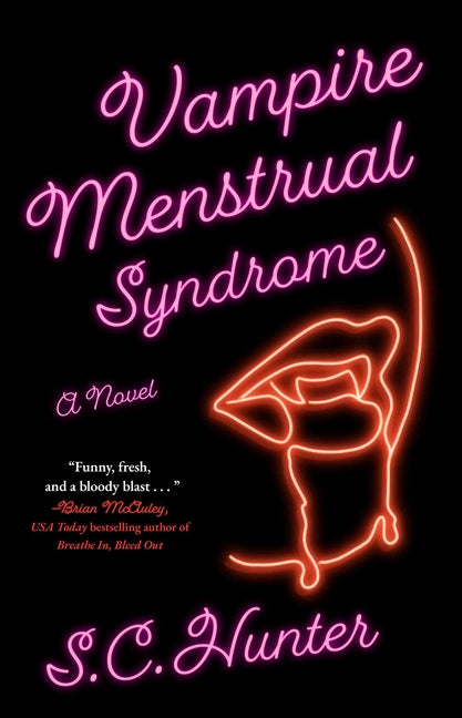 Vampire Menstrual Syndrome by Hunter, S. C.