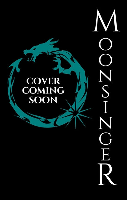 Moonsinger (Book 3 in the Crown of Hearts & Chaos Series) by Peckham, Caroline