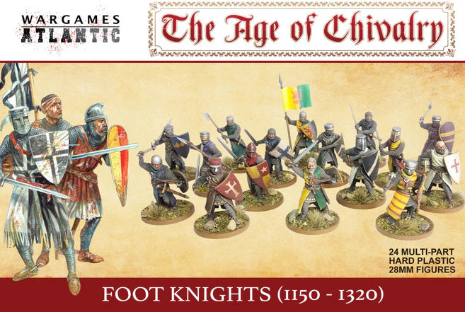 Age of Chivalry - Foot Knights 1150-1320 - Wargames Atlantic