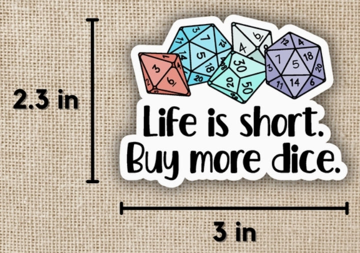Buy More Dice Sticker