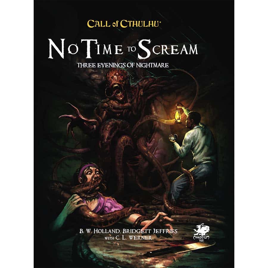 CALL OF CTHULHU RPG (7E): NO TIME TO SCREAM