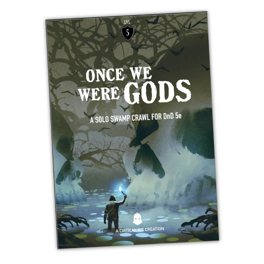 ONCE WE WERE GODS (5E ADVENTURE)