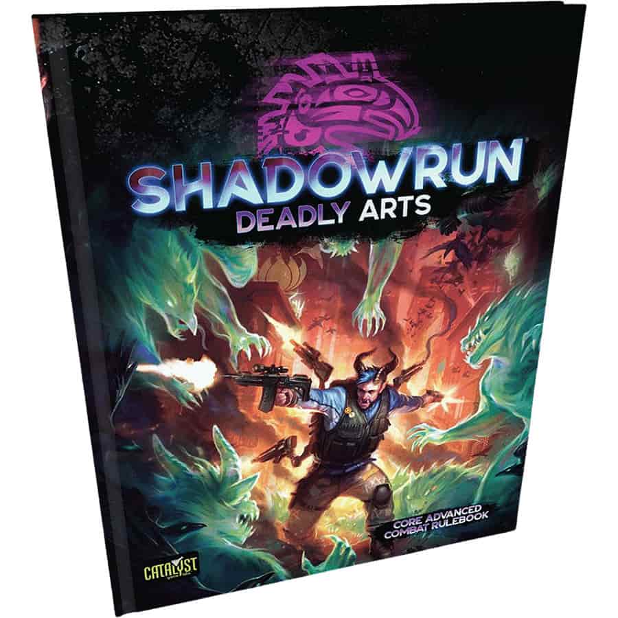 SHADOWRUN (6E): DEADLY ARTS