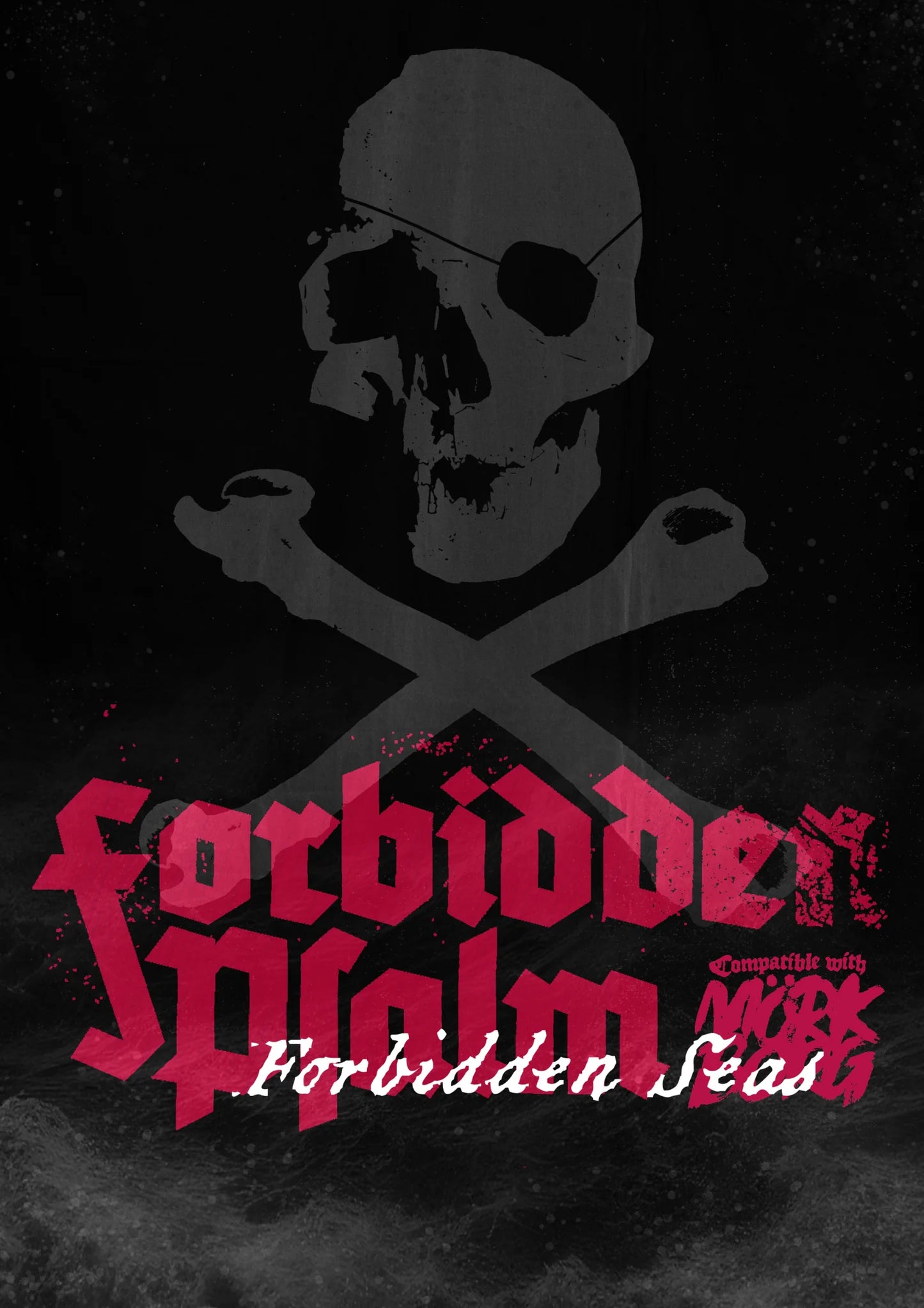 SALE - FORBIDDEN SEAS - FORBIDDEN PSALM