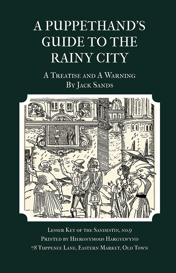 A Puppethand's Guide to the Rainy City