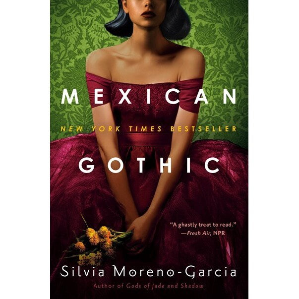 Book Club Book Moot: Mexican Gothic by Silvia Moreno-Garcia