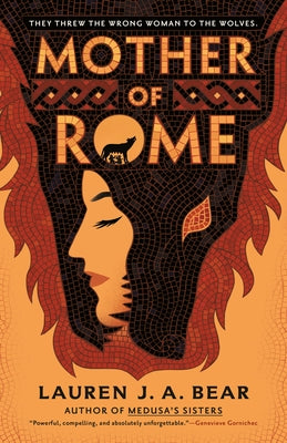 Mother of Rome by Bear, Lauren J. a.