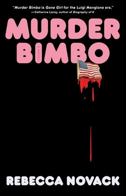 Murder Bimbo by Novack, Rebecca