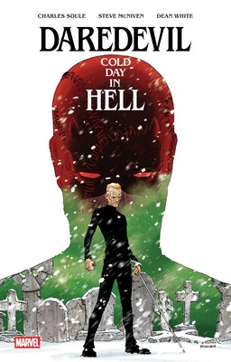 Daredevil: Cold Day in Hell by Soule, Charles