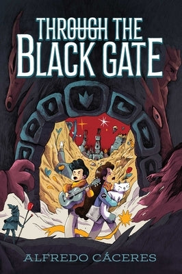 Through the Black Gate by Cáceres, Alfredo