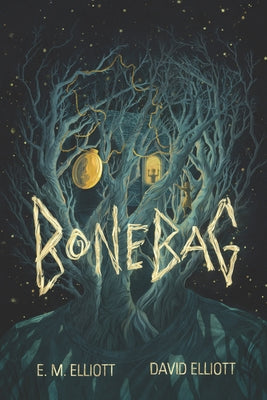Bonebag by E. M. Elliott, E. M.