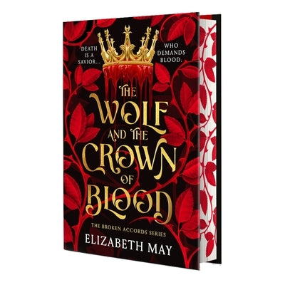 The Wolf and the Crown of Blood: Deluxe Limited Edition by May, Elizabeth