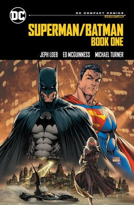 Superman/Batman: DC Compact Comics Edition by Loeb, Jeph