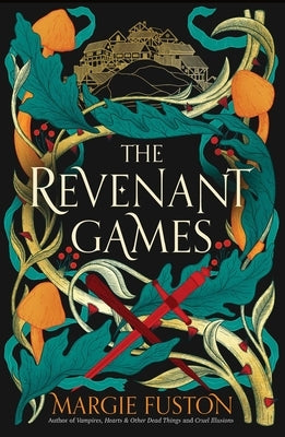 The Revenant Games by Fuston, Margie