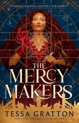 The Mercy Makers by Gratton, Tessa