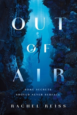 Out of Air by Reiss, Rachel
