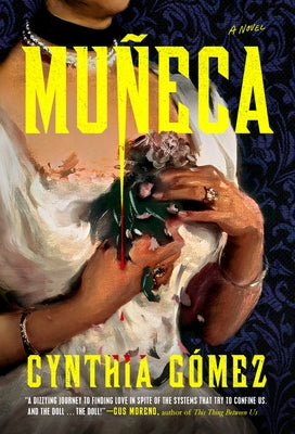 Muñeca by Gómez, Cynthia
