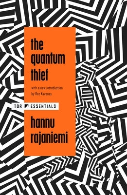 The Quantum Thief by Rajaniemi, Hannu