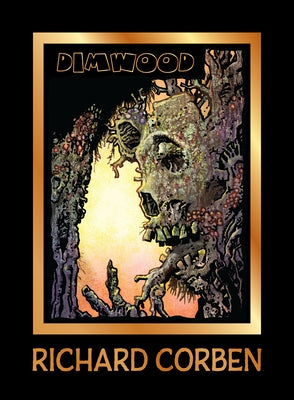 Dimwood by Corben, Richard