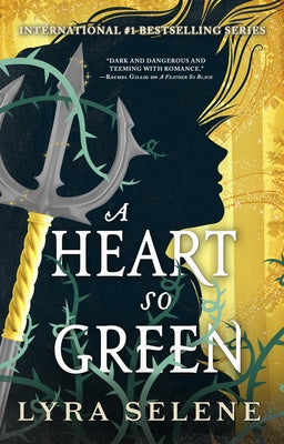 A Heart So Green by Selene, Lyra