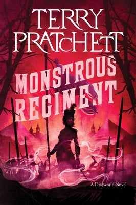 Monstrous Regiment: A Discworld Novel by Pratchett, Terry