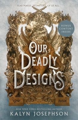 Our Deadly Designs by Josephson, Kalyn