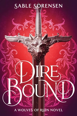 Dire Bound by Sorensen, Sable