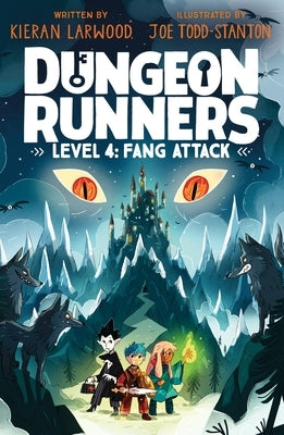 Dungeon Runners: Fang Attack by Larwood, Kieran
