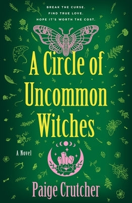 A Circle of Uncommon Witches by Crutcher, Paige