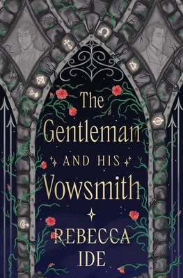 The Gentleman and His Vowsmith by Ide, Rebecca