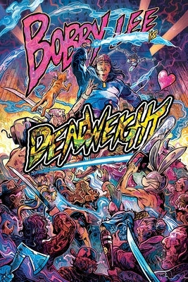 Bobby Lee Is Deadweight by Lee, Bobby