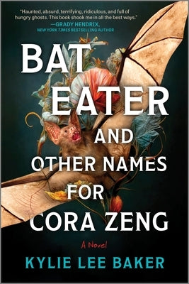 Bat Eater and Other Names for Cora Zeng by Baker, Kylie Lee