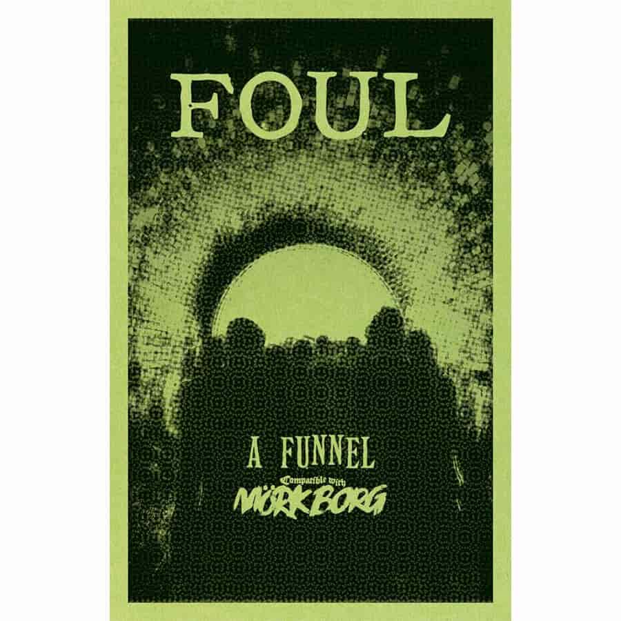 FOUL: A FUNNEL ADVENTURE