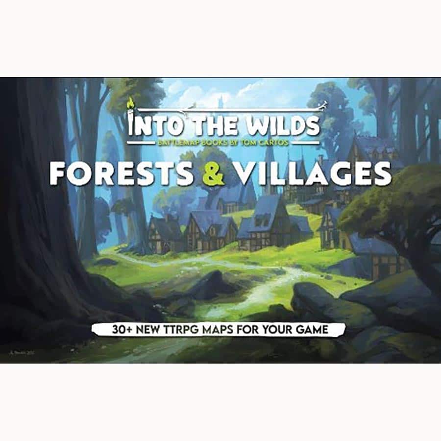 INTO THE WILDS: BATTLEMAP BOOKS: FORESTS AND VILLAGES
