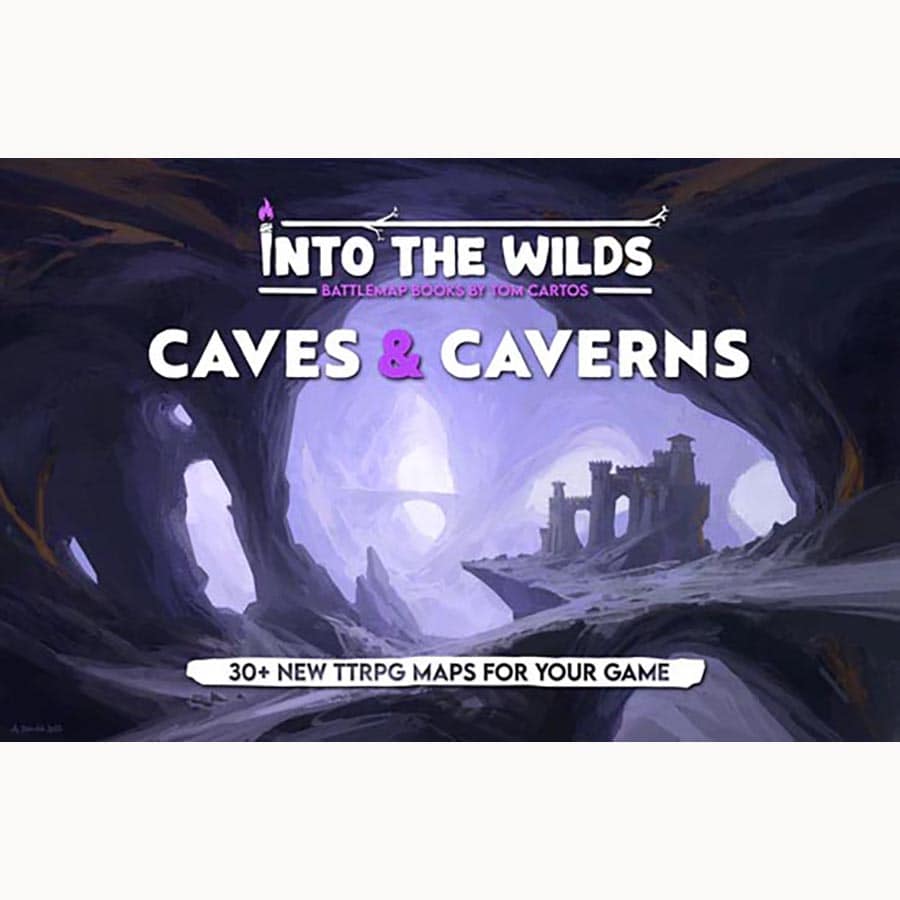 INTO THE WILDS: BATTLEMAP BOOKS: CAVES AND CAVERNS