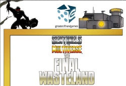 Sentinels Of The Multiverse The Final Wasteland