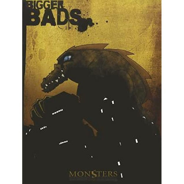 Bigger Bads