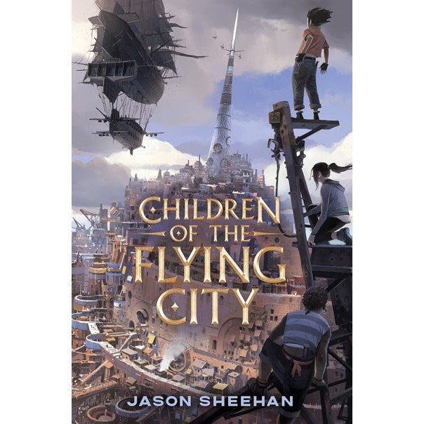 Children of the Flying City [Sheehan, Jason] – Pandemonium Books
