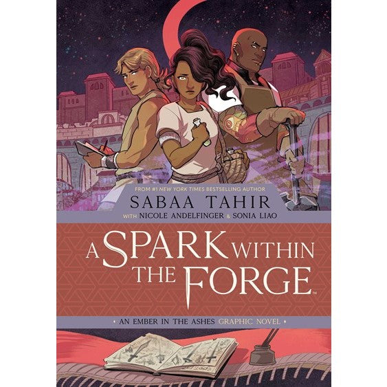 A Spark Within the Forge: An Ember in the Ashes Graphic Novel