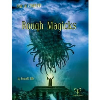 Rough Magicks